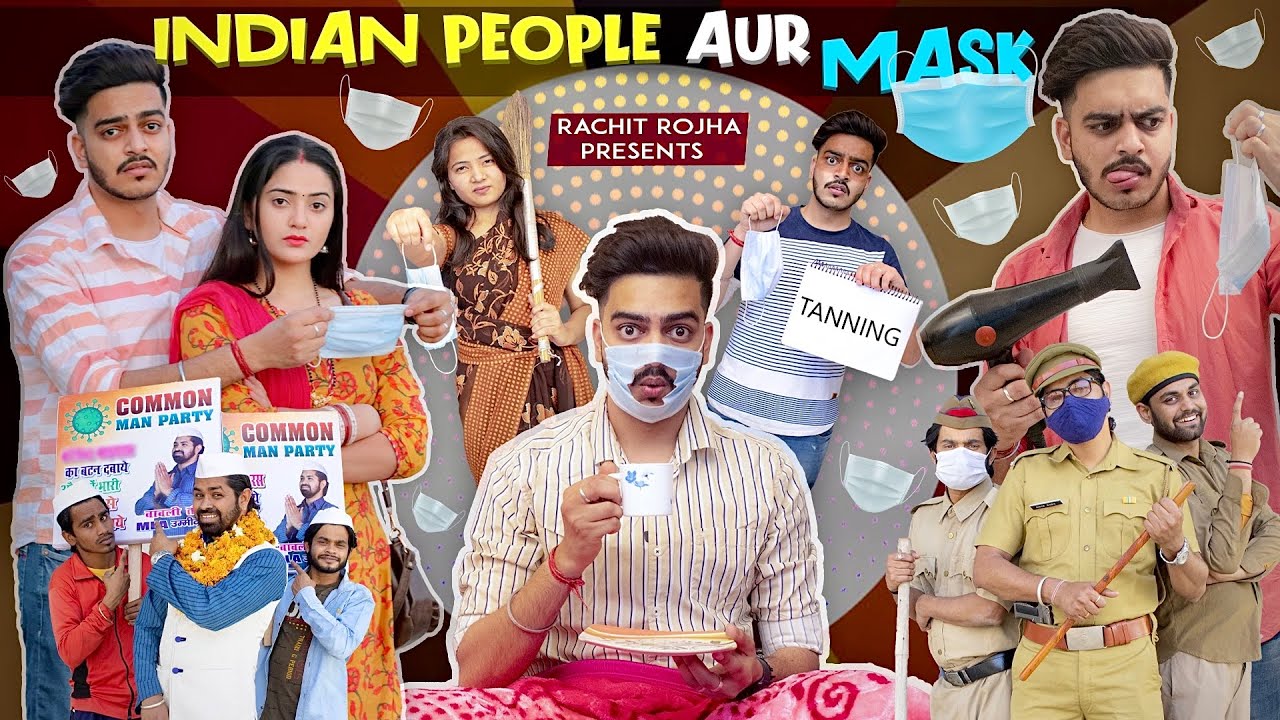 INDIAN PEOPLE AUR MASK || Rachit Rojha