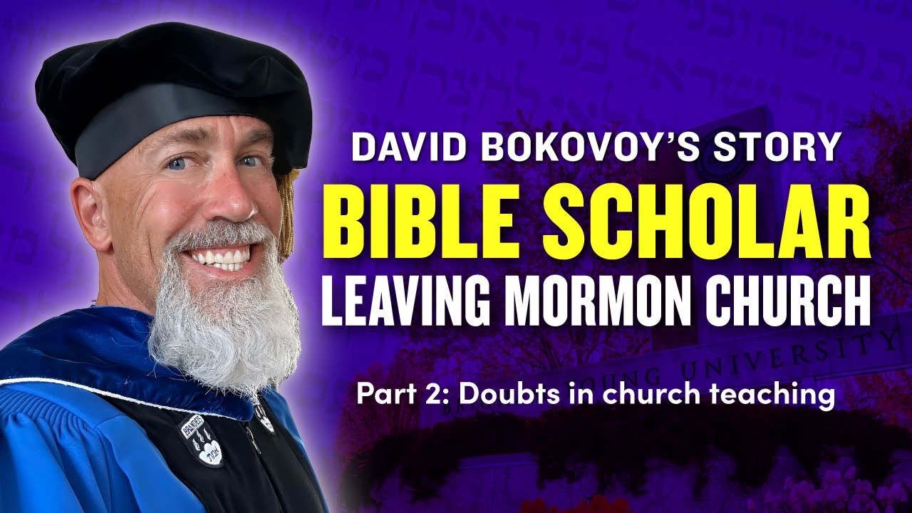 Bible Scholar, Former CES Employee David Bokovoy Pt. 2 - Mormon Stories Ep. 1014