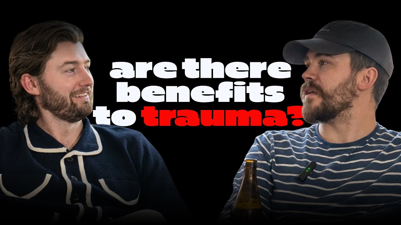 EP72: Are There Benefits To Trauma?