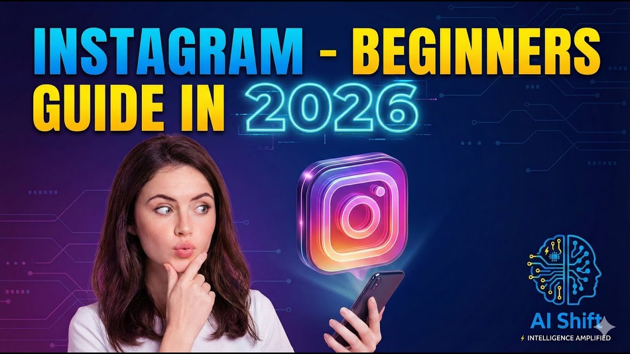 Instagram - Beginners Guide in 2026