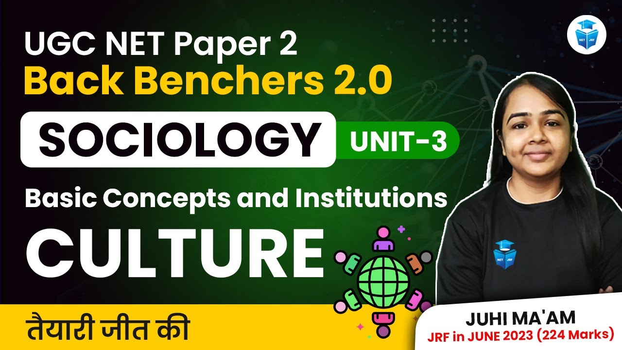 UGC NET Sociology | Unit 3 Basic Concepts & Institutions | Culture | UGC NET Dec 2023 JRFAdda