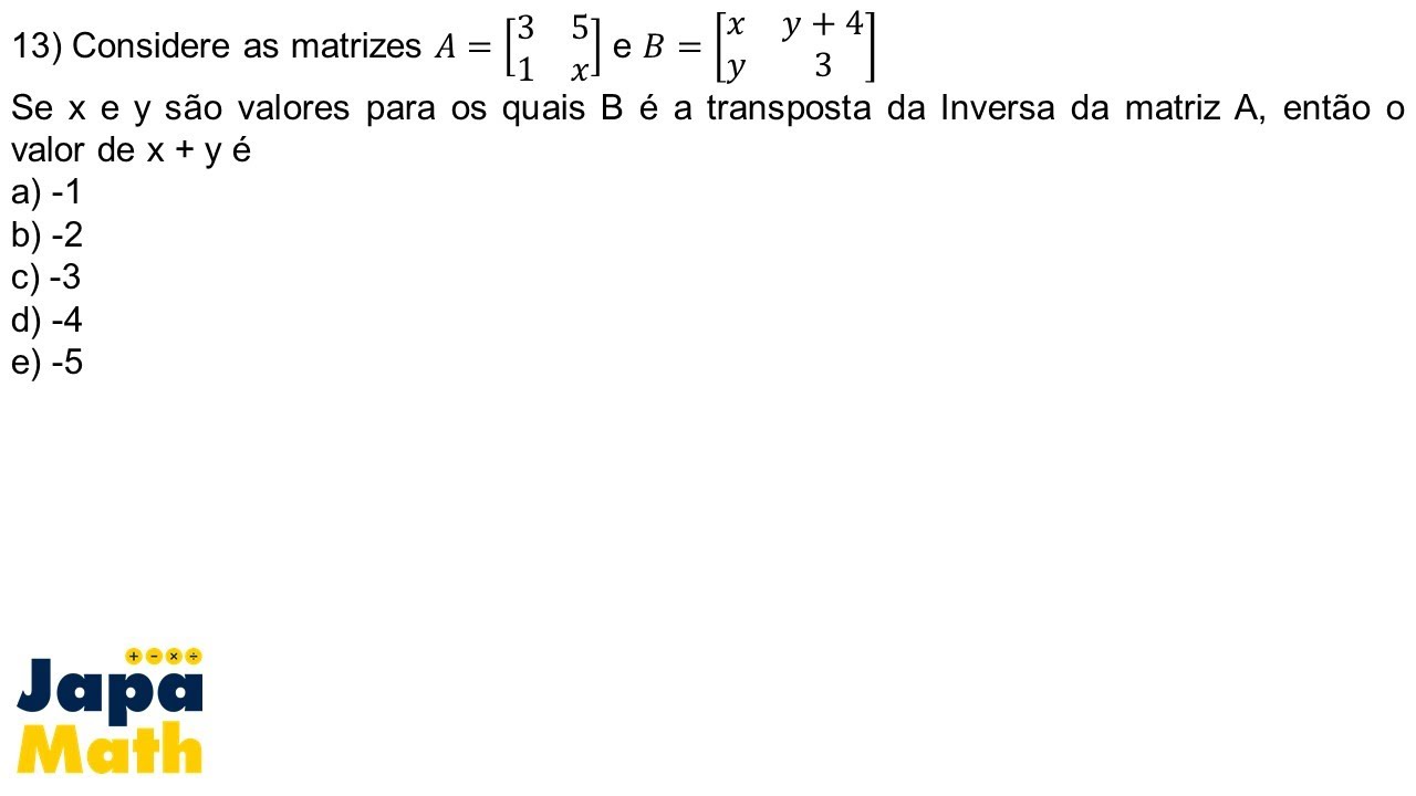 Prova Resolvida EsPCEx (2012 - 2013) - Matrizes