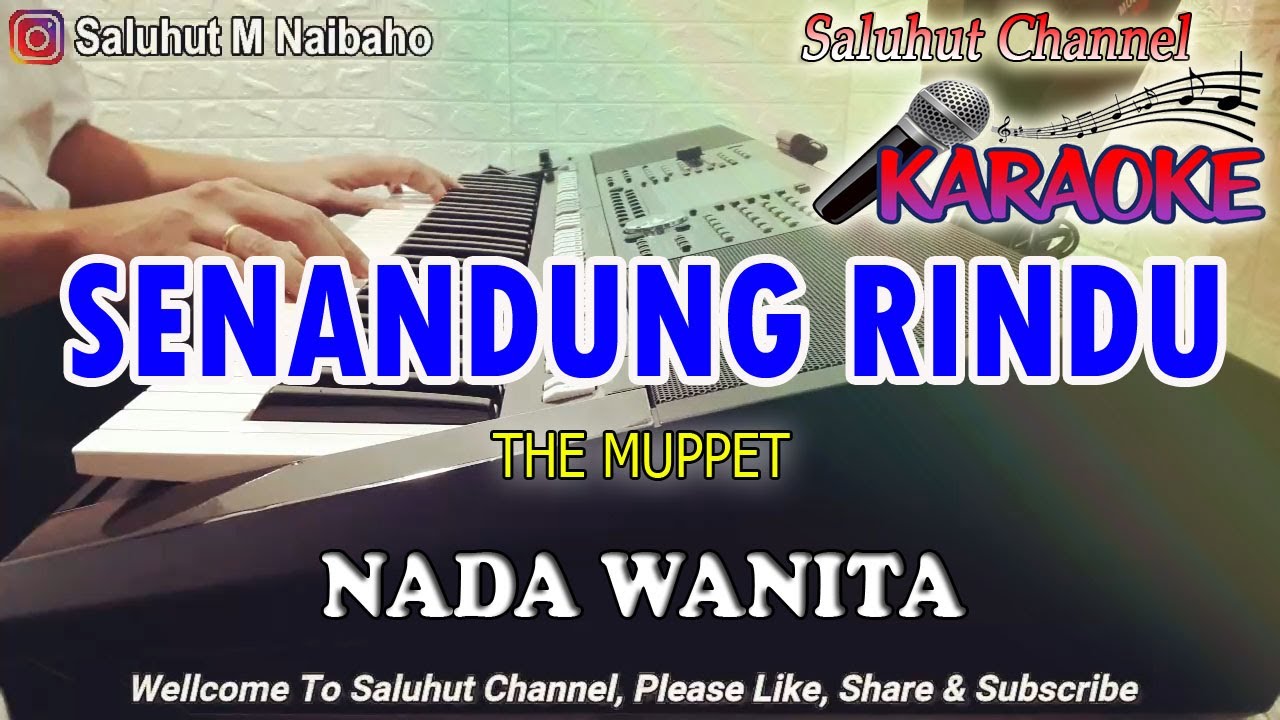 SENANDUNG RINDU ll KARAOKE NOSTALGIA ll THE MUPPET ll NADA WANITA AS=DO