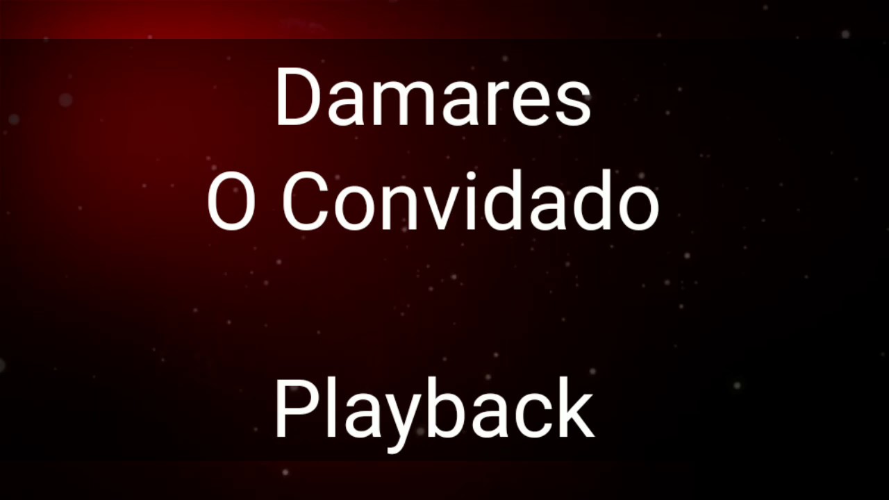 O Convidado (PLAYBACK LETRA) Damares