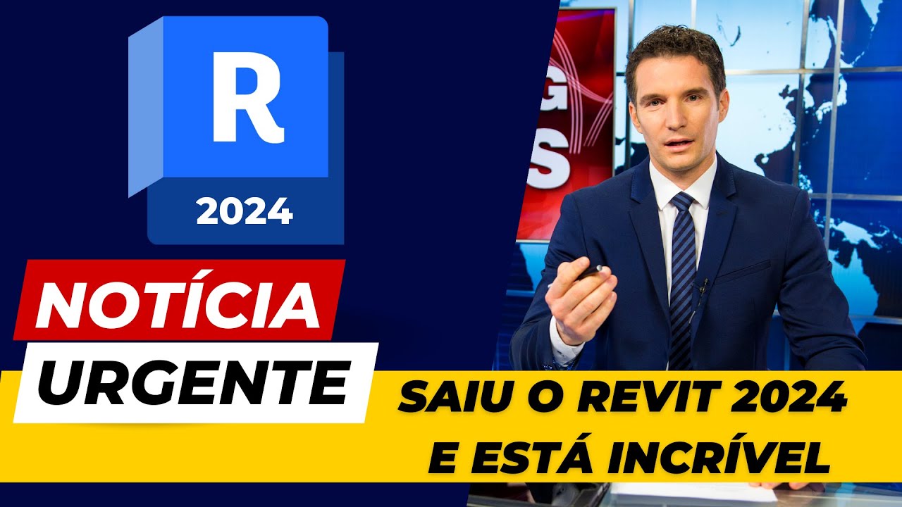 Revit 2024 Novidades Principais - Veja e aprenda