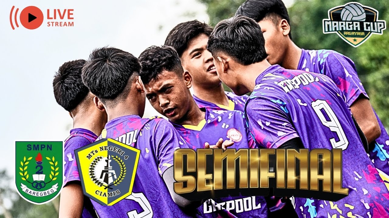 MARGA CUP 2026| SEMI FINAL | SMPN 2 BAREGBEG VS MTSN 4 CIAMIS