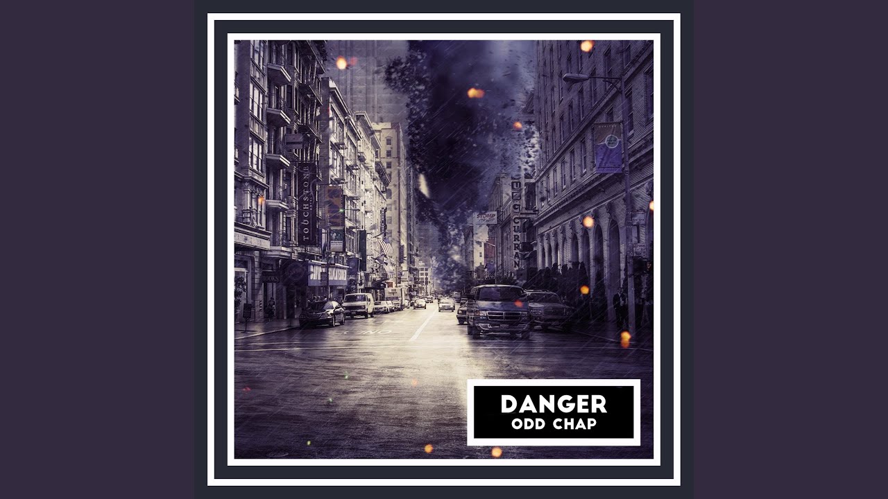 Danger