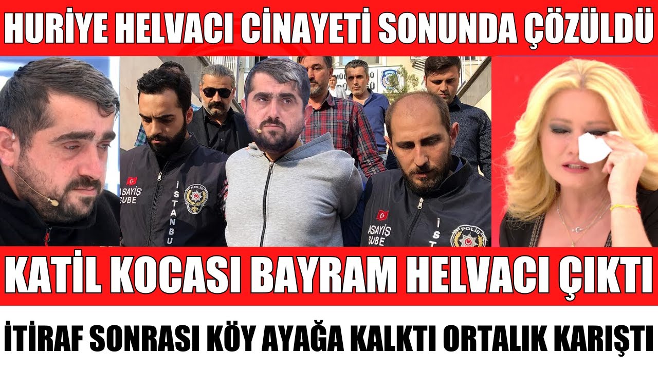 MÜGE ANLI HURİYE HELVACI VE KÜÇÜK OSMAN CİNAYETİ ÇÖZÜLDÜ BAYRAM HELVACI TUTUKLANDI KÖY AYAĞA KALKTI