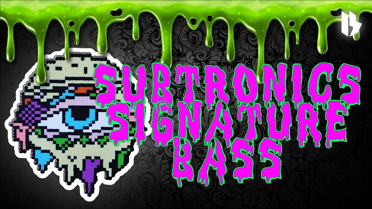 YOU MUST KNOW THIS BASS TO SOUND LIKE SUBTRONICS