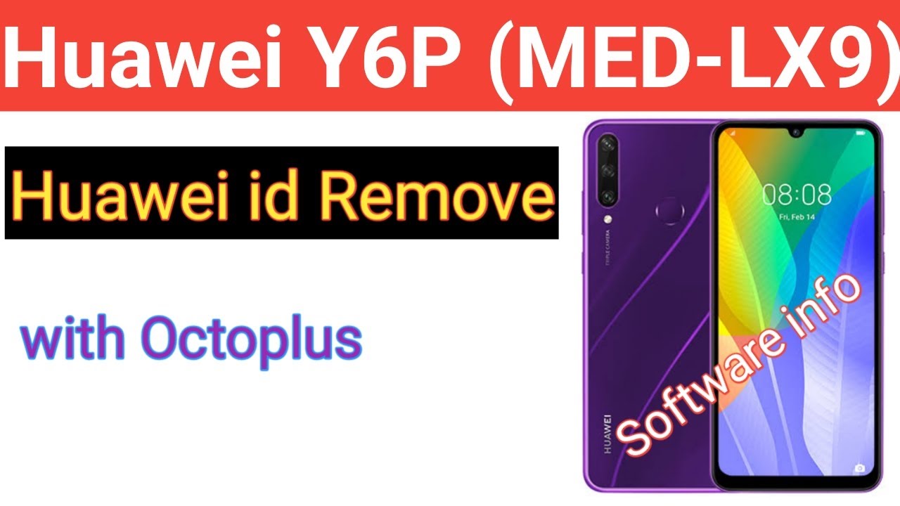 HUAWEI Y6P (MED-LX9) | Huawei id Remove | With Octoplus