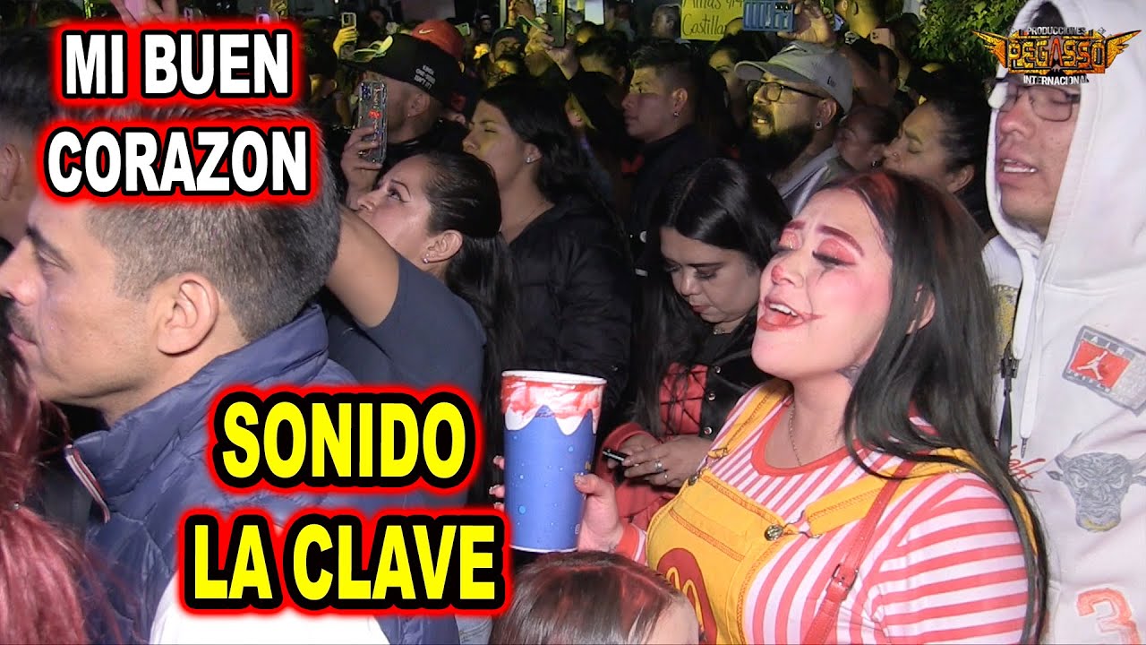 *** MI BUEN CORAZON SALSA, SONIDO LA CLAVE ***