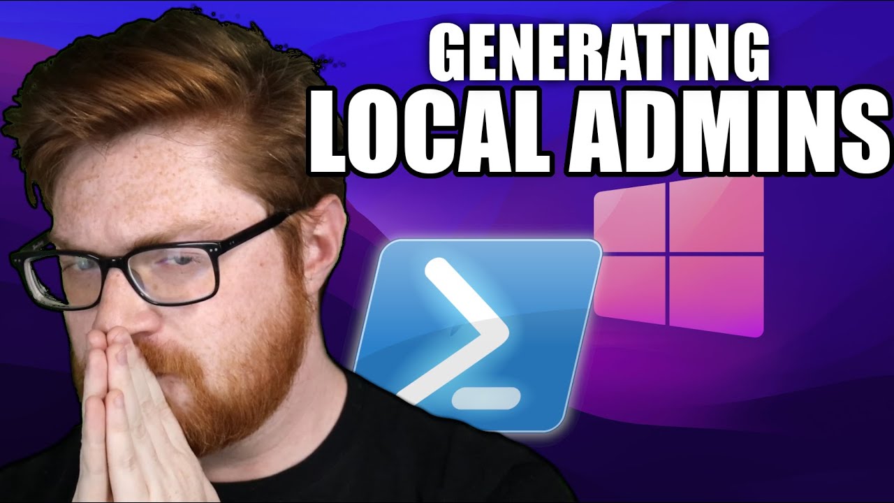 POWERSHELL - Automating RANDOM Local Admins (Active Directory #07)