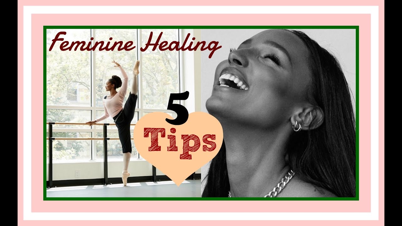 How To Heal Your Feminine  ||  A Feminine Impression || Femininity Series