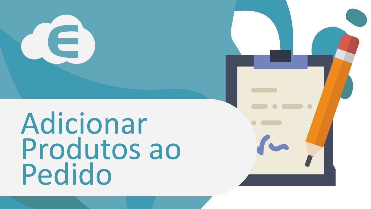 Adicione Produtos ao Pedido no PDV EPOC Cloud