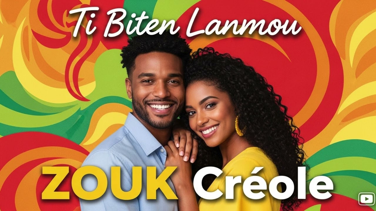 Ti Biten Lanmou 💕 Zouk Créole Love Song  Romantic Caribbean Music | zouk créole vibes