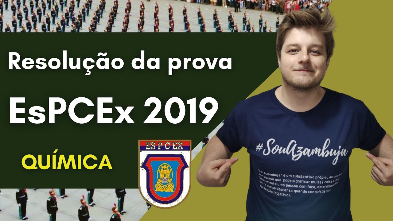 EsPCEx- Prova de Química 2019 | Correção
