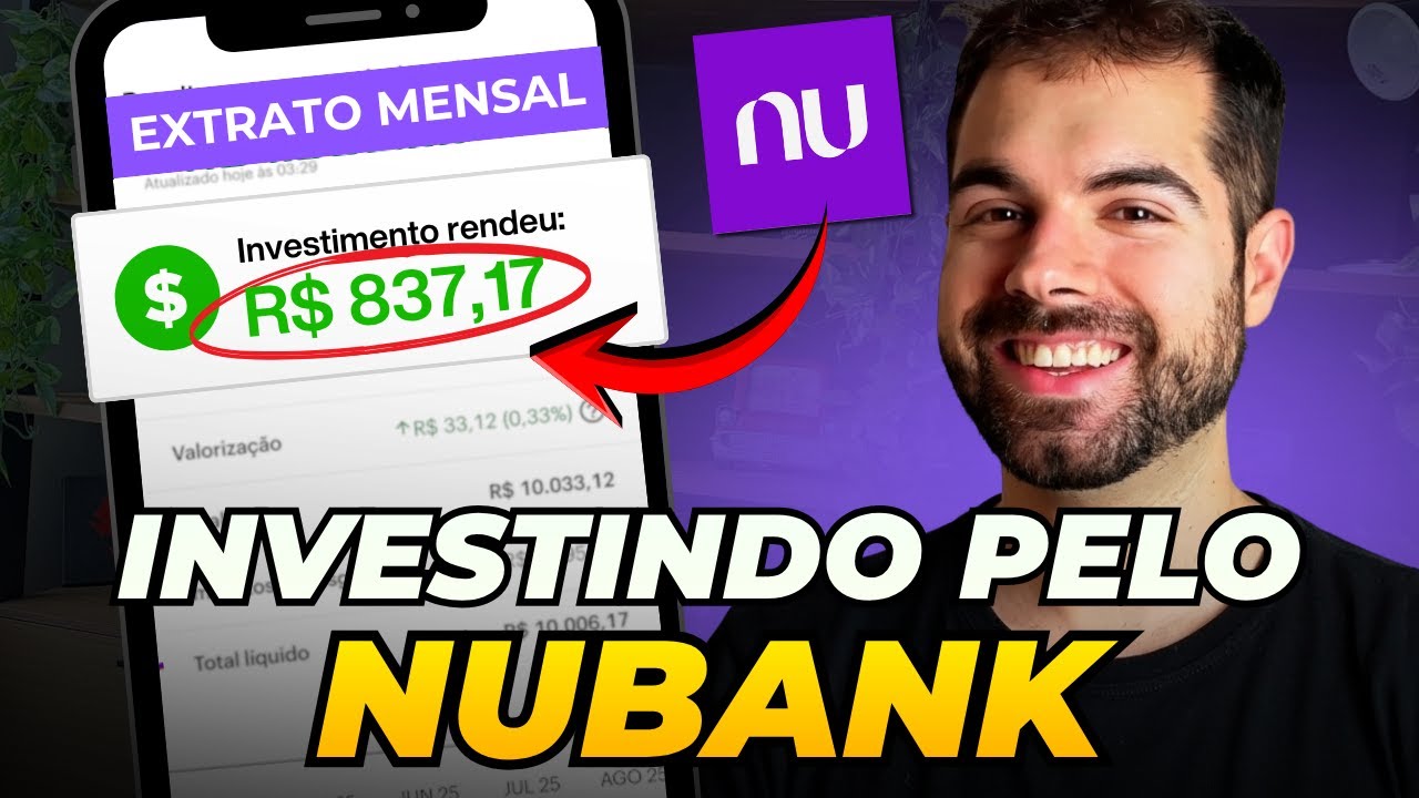 Como Investir pelo Nubank, na Pr&aacute;tica [Tutorial Completo]