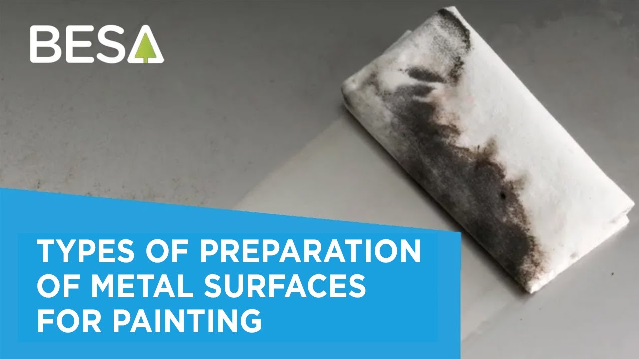 Types of Preparation of Metal Surfaces for PAINTING