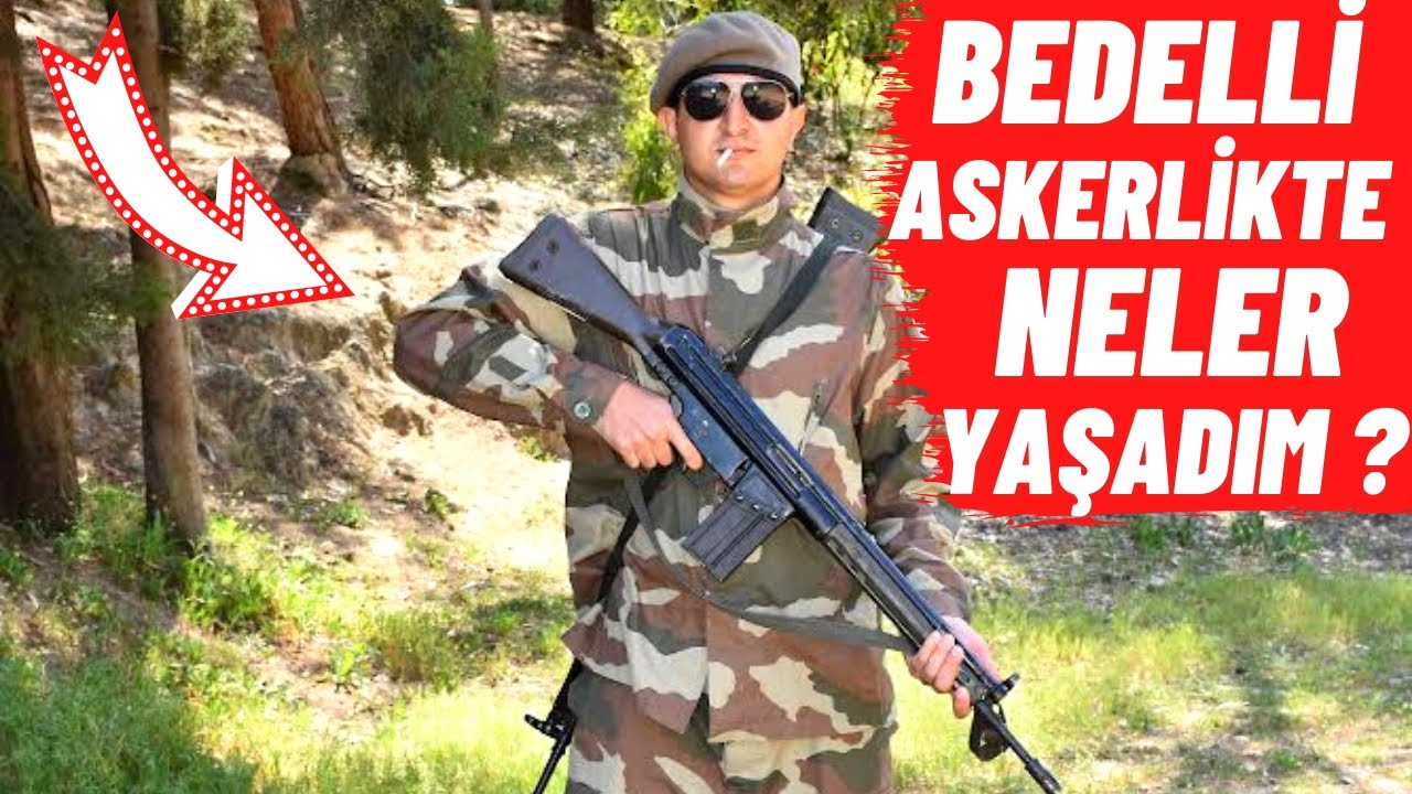 Bedelli Askerlikte Neler Yaşadım ? Sorularınızı Cevapladım !