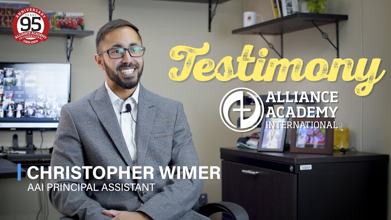 Christopher Wimer - Alliance Academy International Testimony