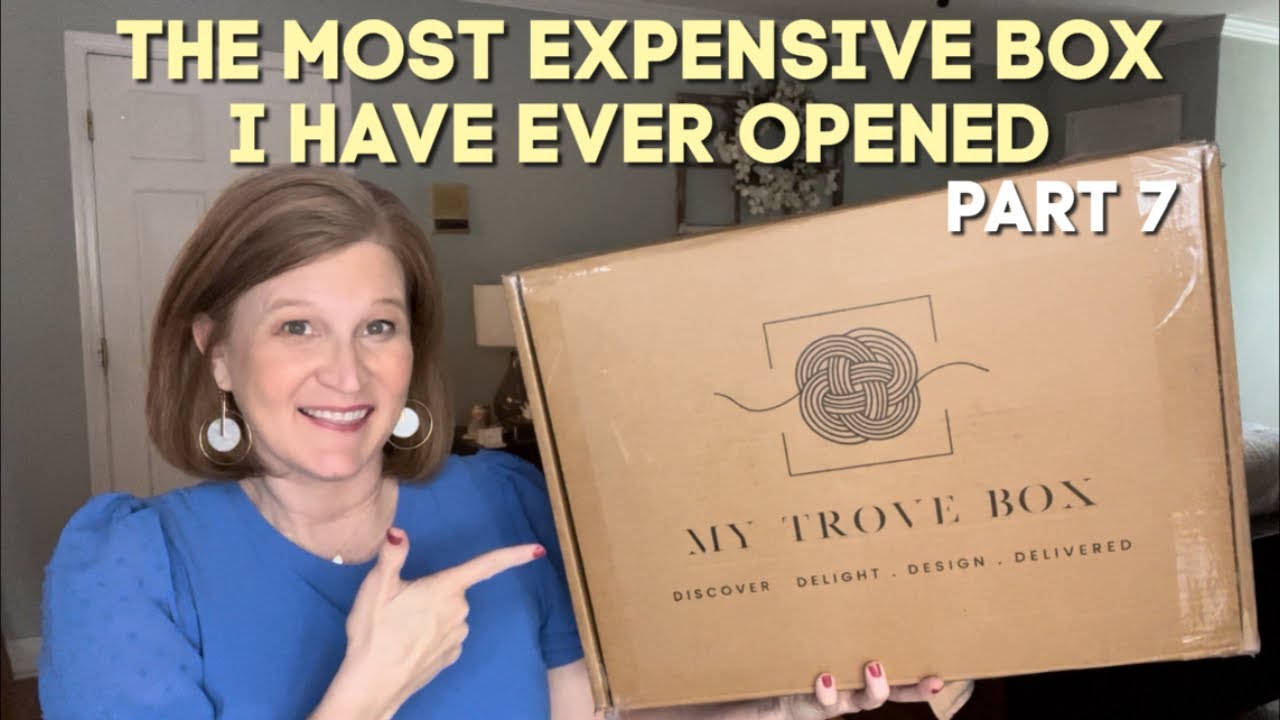 My Trove Box | Spring 2022 | The Most Expensive Box I Have Ever Opened (Part 7)