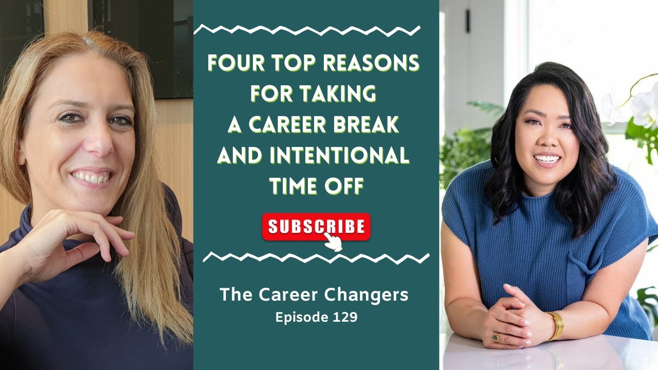 The Four Top Reasons For Taking a Career Break
