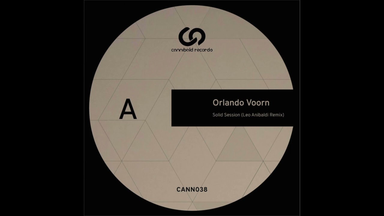 Orlando Voorn Solid Session Leo Anibaldi Remix
