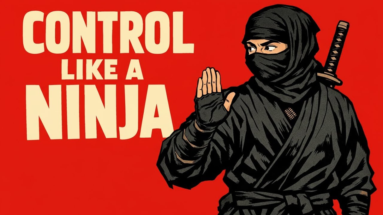 Control Like a Ninja — The Shinobi Method for Silence, Focus & Awareness