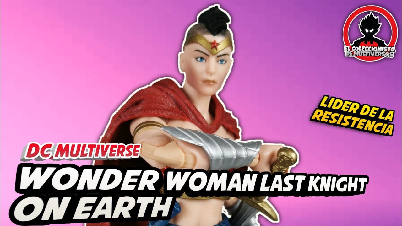 🗡️WONDER WOMAN🛡️The last knight on earth DC Multiverse Mcfarlane Toys en Español
