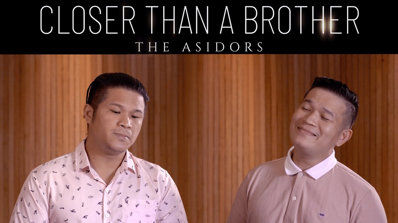 CLOSER THAN A BROTHER - THE ASIDORS 2021 COVERS