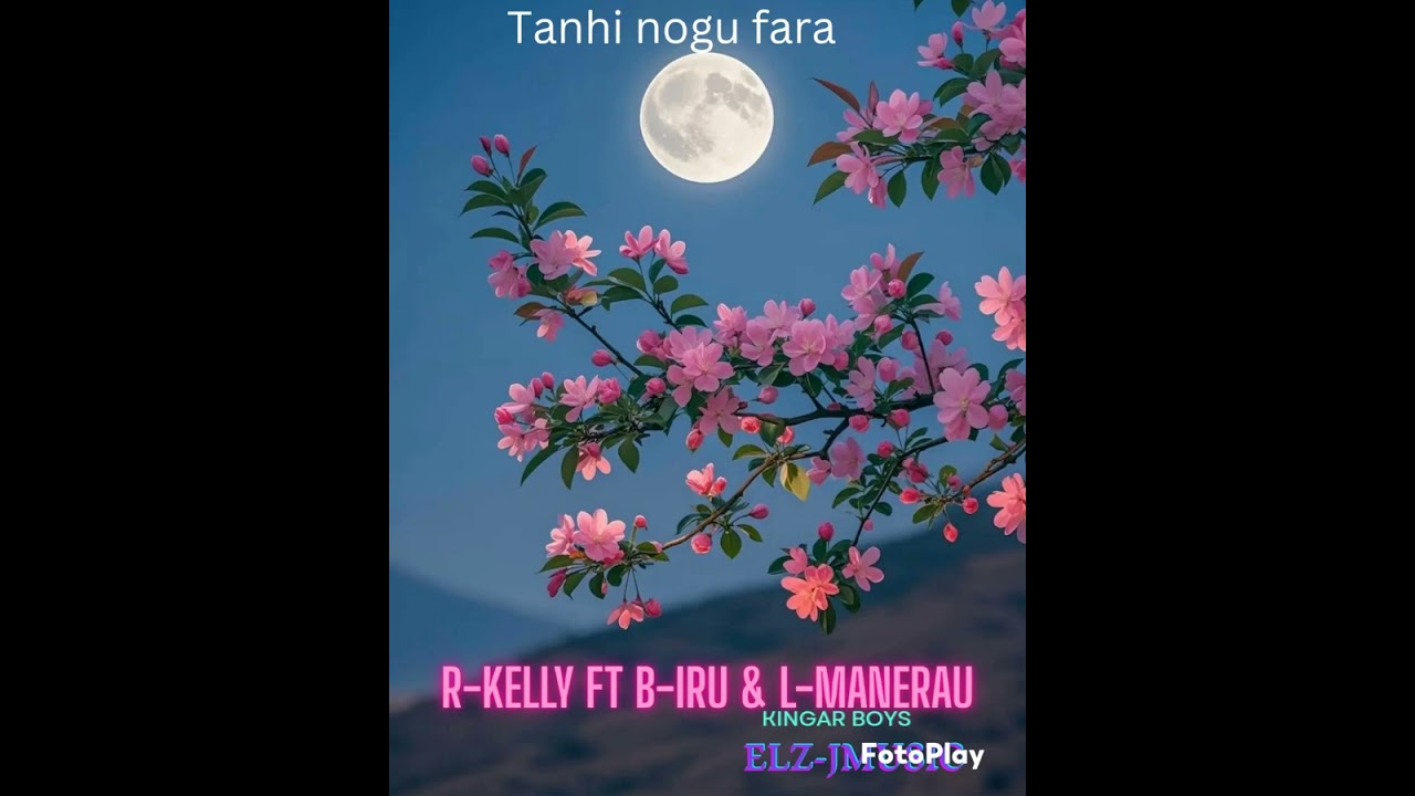 Tanhi nogu fara [ R-Kelly ft B-Iru & L- Manerau ]
