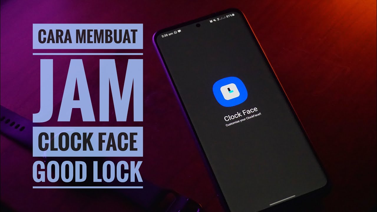 Cara Membuat Jam | Clock Face | Good Lock  | One UI 3.0 3.1