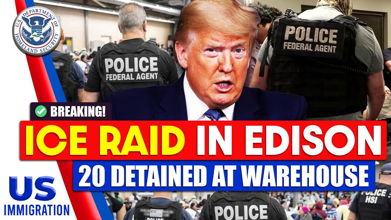 BREAKING! ICE Raid in Edison: 20 Detained at Warehouse | DHS | US Immigration News