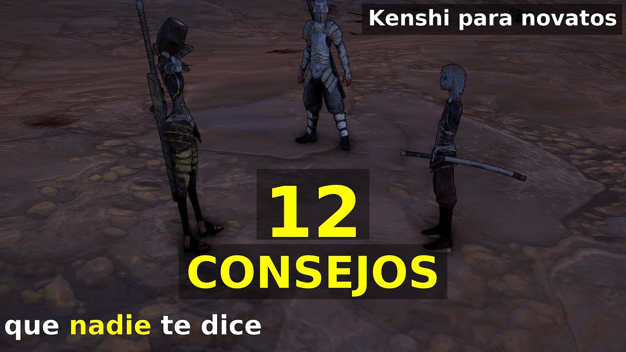 Kenshi para novatos : 12 CONSEJOS que NADIE te dice