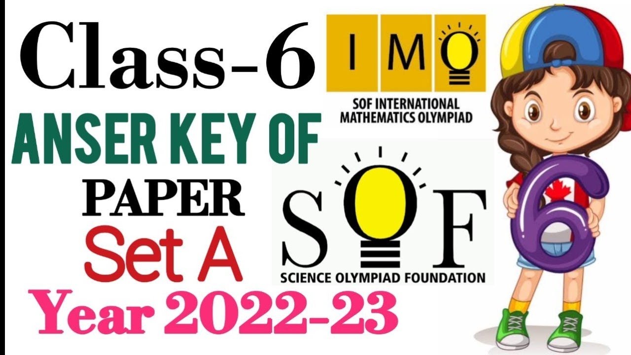Class 6 IMO | Answer key of  IMO class 6 2022-23 Set-A | Answer key of IMO class 6 set A