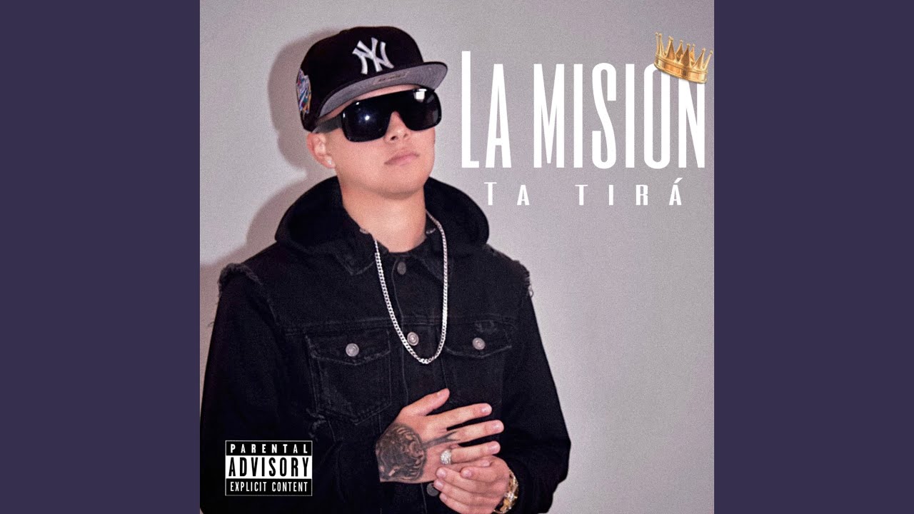La Misión Ta Tirá