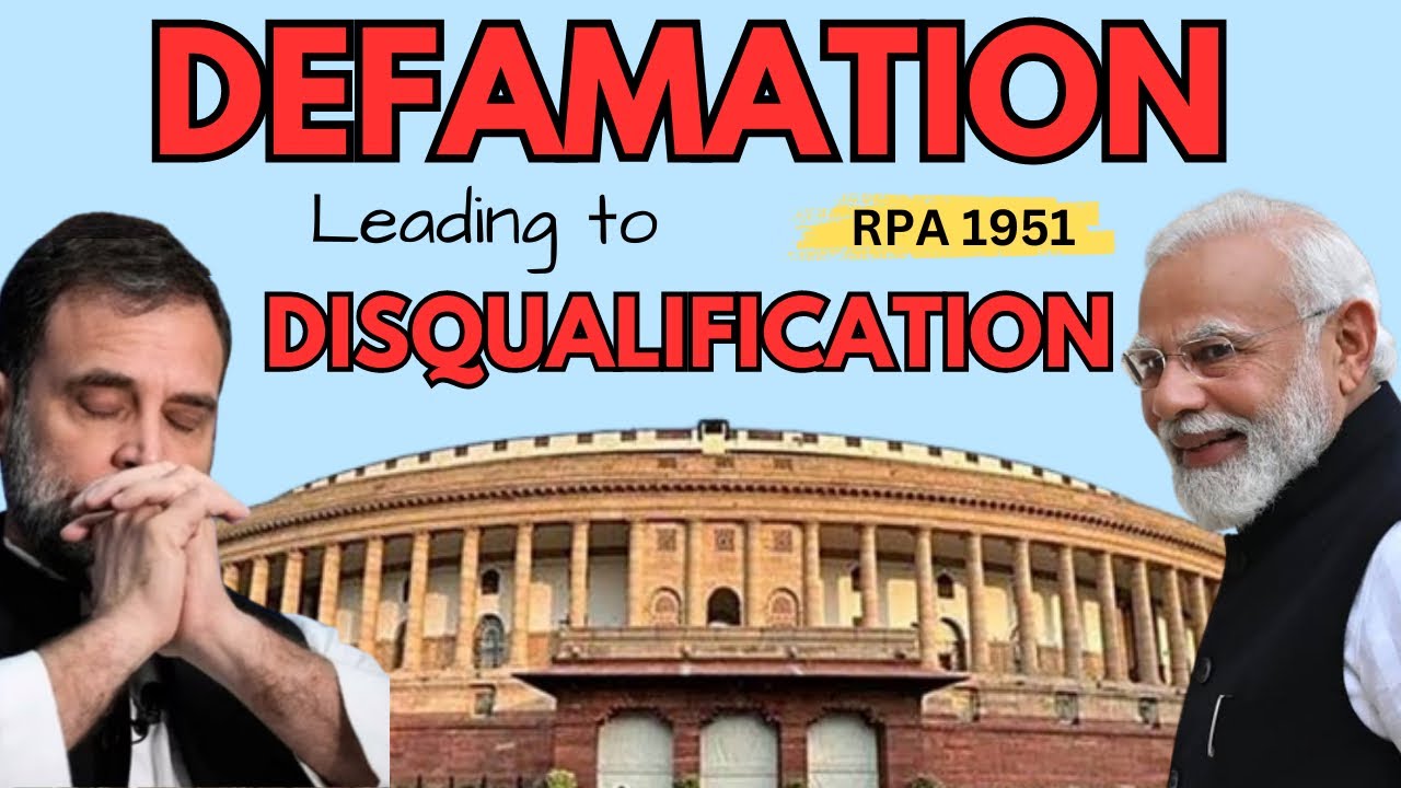Defamation ; Rahul Gandhi; UPSC exam RPA 1951
