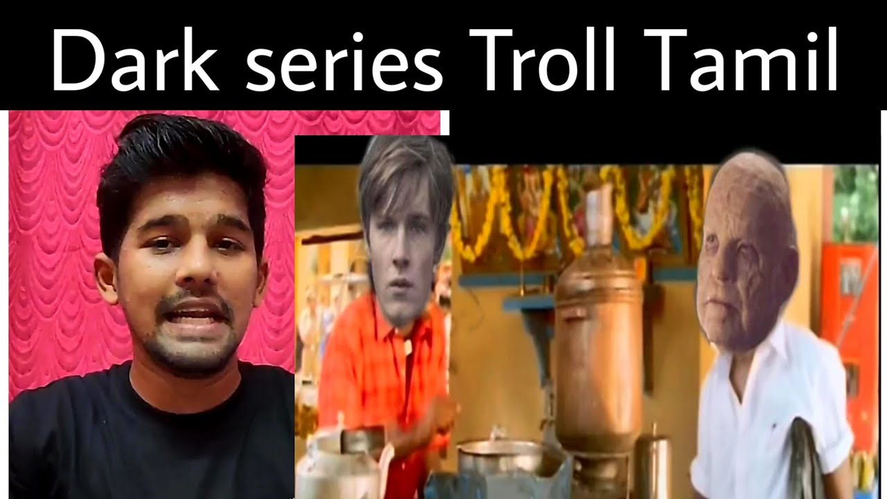 DARK - NETFLIX SERIES TROLL (Tamil) | SUJITH GEEVEE