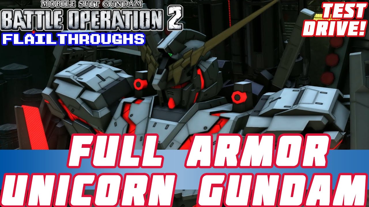 Gundam Battle Operation 2 Test Drive: Full Armor Unicorn Gundam Can Refresh Its Beam Gatling Buff!