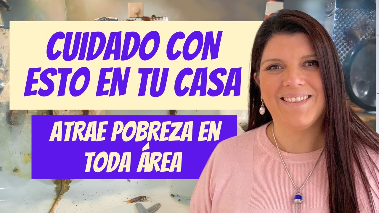 7 cosas que hace que tu casa atraiga escasez, pobreza y disarmonía |CONSCIENCIA| NUEVA HUMANIDAD
