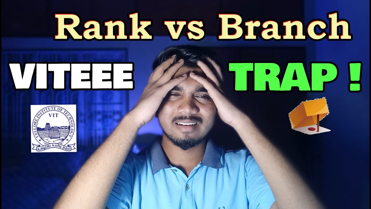 Viteee 2024 Ranks vs Branch Reality ! |Cutoff Trap | Branch Idea Among 4 Campus