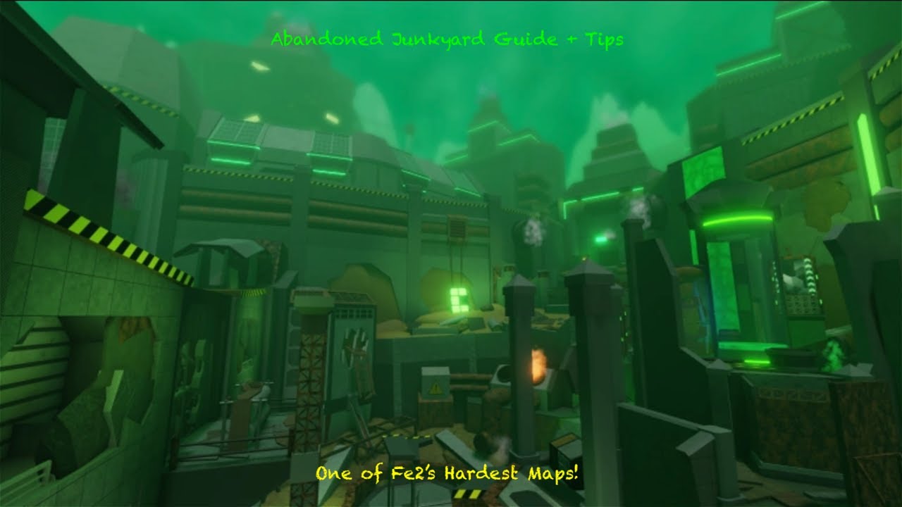 Fe2 | Abandoned Junkyard Tutorial + Tips (READ PINNED COMMENT!)