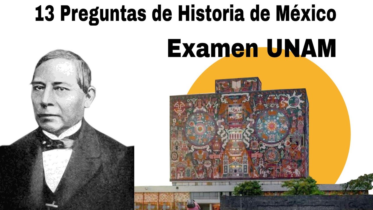 13 preguntas tipo examen UNAM - HISTORIA DE MÉXICO | Banco de preguntas Historia de MX PARTE 5