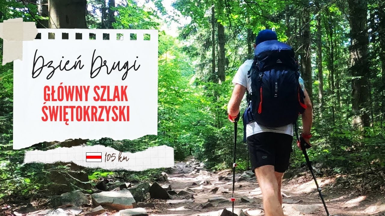 Główny Szlak Świętokrzyski: dzień drugi | projekt Korona Gór Polski i wejście na Łysicę