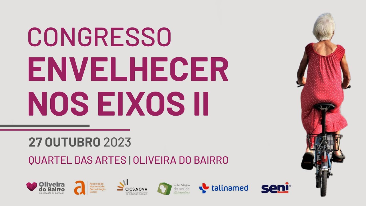 Congresso Envelhecer nos Eixos II - Parte 3 (Tarde)