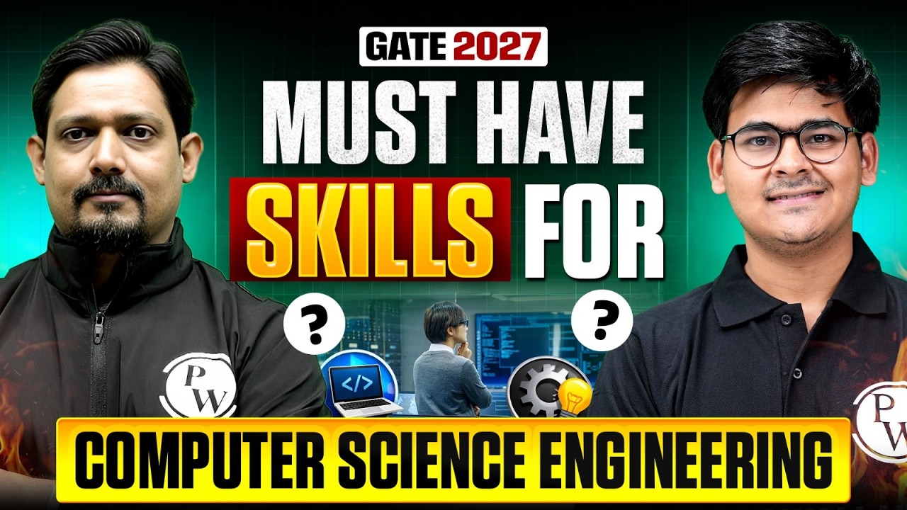 Must Have Skills for GATE CSE Aspirants | GATE 2027 Complete Roadmap