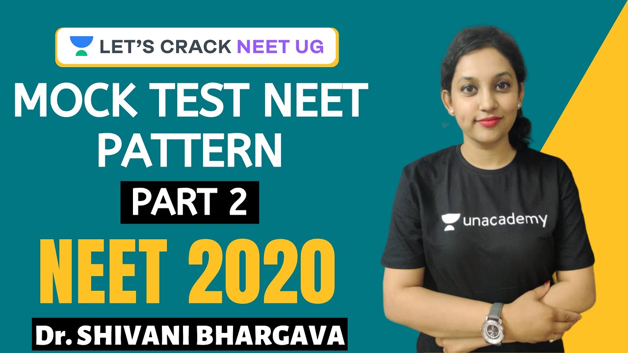 Mock Test NEET Pattern | Part 2 | Success Booster Series for NEET 2020 | Dr. Shivani Bhargava