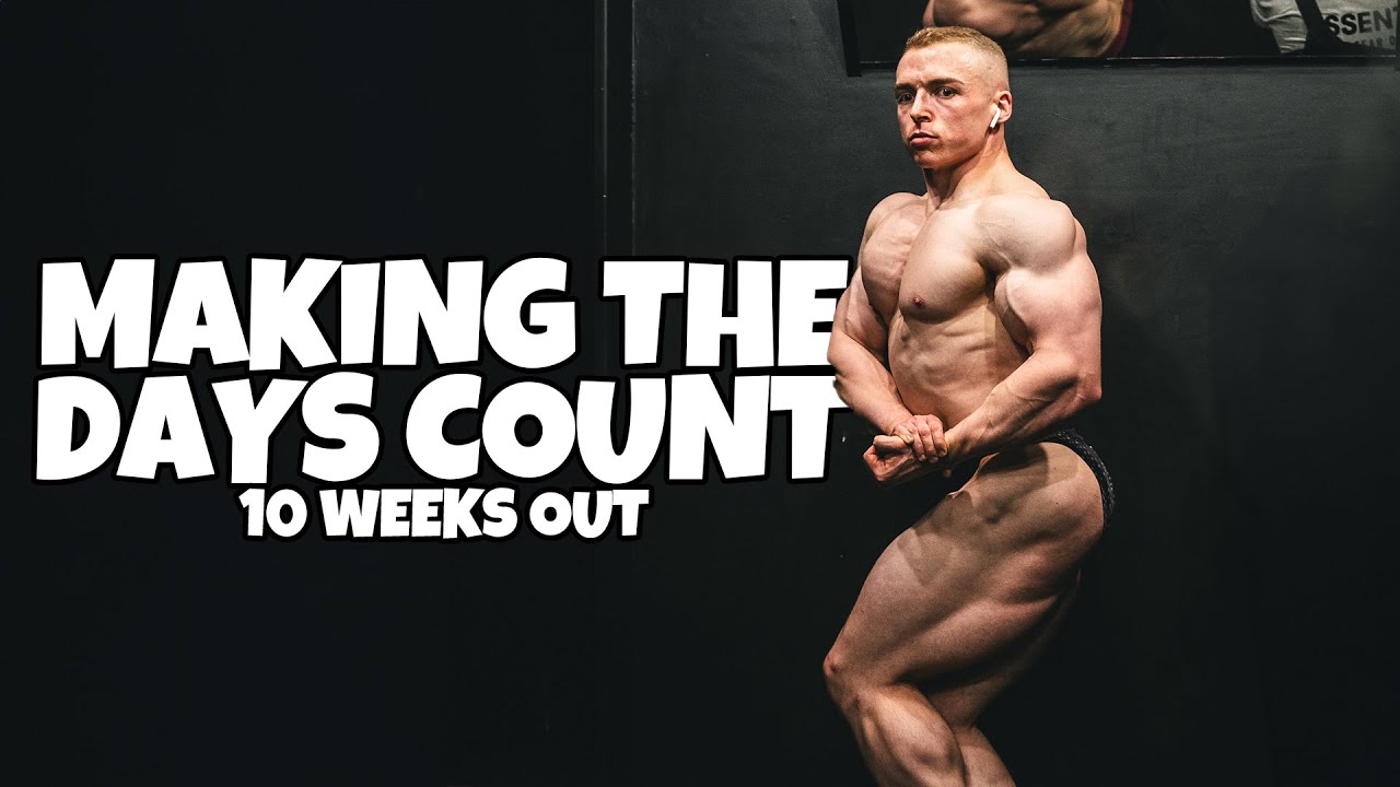 Don’t Count The Days | Chest Day (10 Weeks Out)