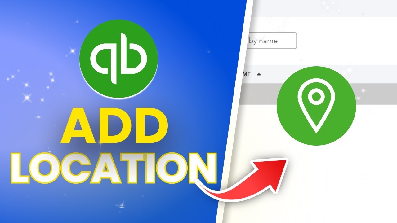 How To Add Location In Quickbooks Online (Full Guide)