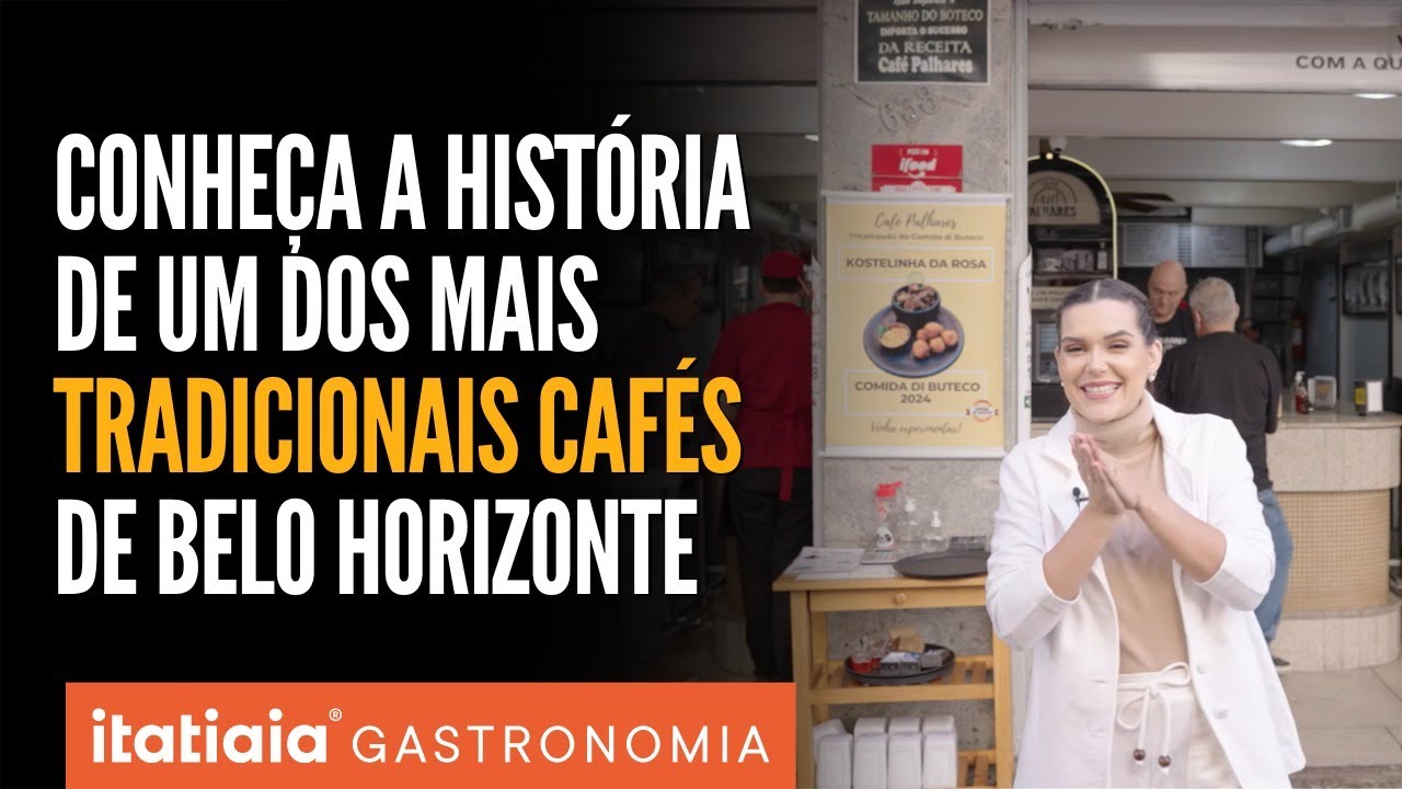 Conheça o Café Palhares que tem quase 90 anos de tradição | Profissão Gastronomia